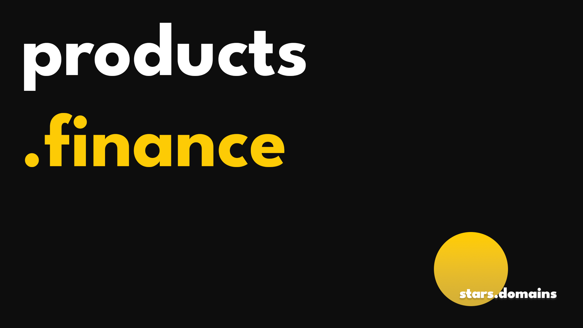 products.finance is a high-value exact-match domain ideal for fintech companies, banking portals, investment marketplaces, and financial product aggregators seeking credibility and global reach.